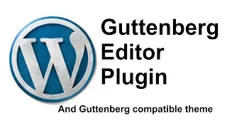#01 WordPress Gutenberg Editor | Installing the Gutenberg WordPress 5 0 Editor Plugin - 2018