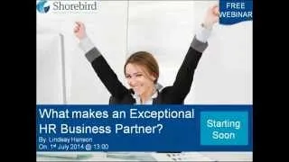 What makes an HR Business Partner Exceptional?