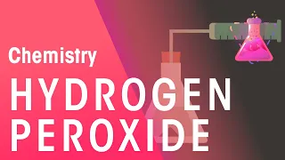 Decomposition Of Hydrogen Peroxide | Reactions | Chemistry | FuseSchool