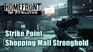 Homefront the Revolution Strike Point Shopping Mall Stronghold