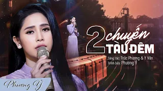 Hai Chuyến Tàu Đêm (Trúc Phương - Y Vân) - Phương Ý (Quán Quân Thần Tượng Bolero 2019)