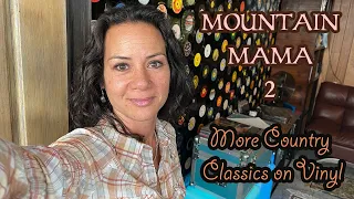 Mountain Mama: Classic Country on Vinyl Records (Part 2)