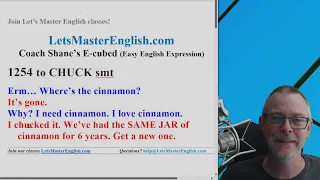 #1254  Easy English Expression: to CHUCK something #LetsMasterEnglish #coachshane