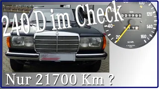 Mercedes w123 240 D mit nur 21700 kilomtern im Check