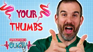 What Are Your Thumbs For?! 👍  | Full Episode | S7 E7 | Science For Kids | @OperationOuch​