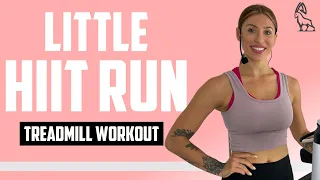 10 Minute Little HIIT Run | Treadmill Follow Along!