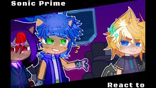 Sonic Prime characters react to... | GC | Sonic the hedgehog | Sonic Prime [S2] | Re-upload