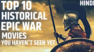 Top 10 Best Historical WAR movies in 2019 you have NOT Seen | in Hindi