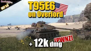 WoT: T95E6 on Overlord with +12k damage game carry, WORLD OF TANKS