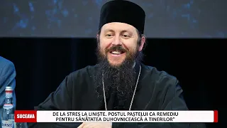 De la stres la liniște  Postul Paștelui ca remediu pentru sănătatea duhovnicească a tinerilor