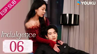 ESPSUB [Indulgencia] | EP06 | Me enamoré de mi hermana adoptiva | Romance / Moderno | YOUKU