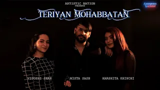 Teriyan Mohabbatan (Official Video) | @MistaSash | @VidushiShah | Artistic Nation | Punjabi Songs