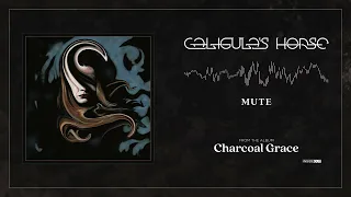 Caligula's Horse - Mute