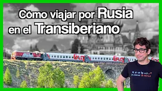 🇷🇺 El TRANSIBERIANO, cruzar toda Rusia por 60€