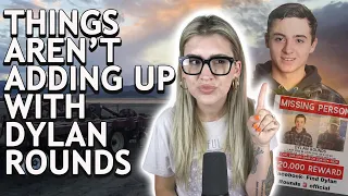Dylan Rounds Update | EVERYTHING We Know So Far & The Red Flags That Aren't Adding Up