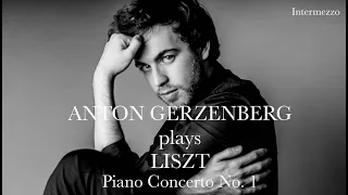 Anton Gerzenberg plays Liszt • Piano Concerto No. 1