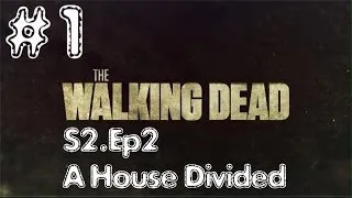 The Walking Dead S2.Ep 2 - A House Divided [Ru]. Серия 1 [Незнакомец]