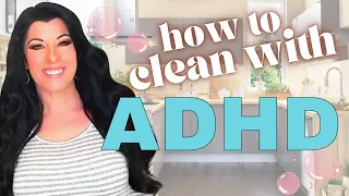 8 ADHD Cleaning Strategies that Make It Actually Possible