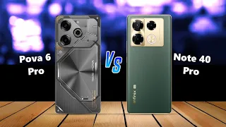 Pova 6 PRO ⚡ VS ⚡ Infinix Note 40 PRO Full Comparison