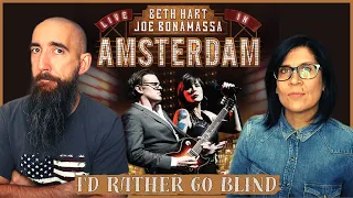 Beth Hart & Joe Bonamassa - I'd Rather Go Blind (REACTION) with my wife