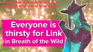 Everyone is super thirsty for Link in Zelda Breath of the Wild