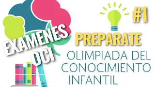 ✍  Exámenes para la OLIMPIADA DEL CONOCIMIENTO INFANTIL 2024 (OCI)