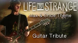 Life is Strange - Max & Chloe Theme (Guitar Tribute)