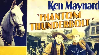PHANTOM THUNDERBOLT | 1933 | Western | Ken Maynard