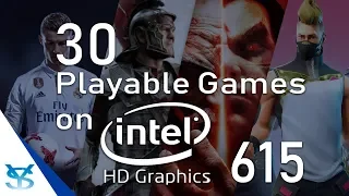 30 Playable Games for Intel HD Graphics 615