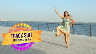 Track Suit by Ria Kaur | Nimrat Khaira | Diljit Dosanjh | Pure Bhangra