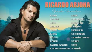 RICARDO ARJONA SUS MEJORES CANCIONES  - RICARDO ARJONA ​30 GRANDES ÉXITOS MIX