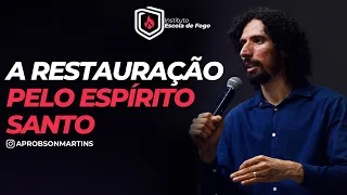 A RESTAURAÇÃO PELO ESPÍRITO SANTO // TV ESCOLA DE FOGO