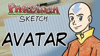 AVATAR || Parodiadera Sketch