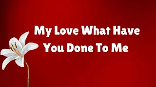 Awe To My Soulmate ❤️ What Have You Done To Me With Your Love ❤️🤍 Beautiful Love Message