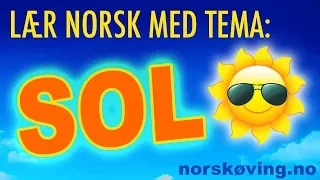 Lær norsk: Solrike ord og assosiasjoner