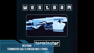 WestBam - Terminator (Salt & Vinegar Mix) [1996]