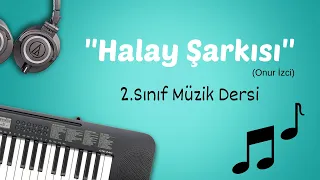 2.Sınıf Halay Şarkısı (Onur İZCİ)