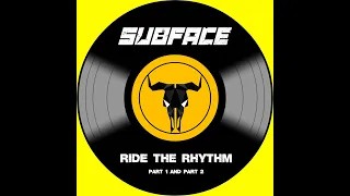 Subface - Ride The Rhythm