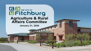 Fitchburg, Wi Agriculture and Rural Affairs Committee Meeting 1-22-20