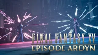 Final Fantasy XV Episode Ardyn Teaser Trailer March 2019 release!