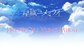 Hoshi Ori Yume Mirai OST - Hoshi Ori Yume Mirai