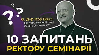 Як стають ректорами? - 10 запитань ректору семінарії