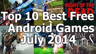 Top 10 Best Free Android Games July 2014