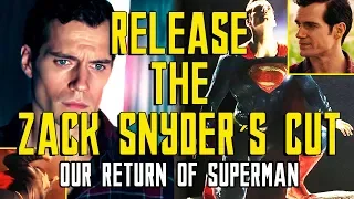 RELEASE ZACK SNYDER´S CUT - THE REAL RETURN OF SUPERMAN - JUSTICE LEAGUE - LIGA JUSTICIA