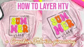 HOW TO LAYER IRON ON/HEAT TRANSFER VINYL ON A SHIRT USING CRICUT +@creativefabrica GIVEAWAY