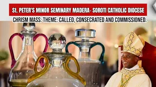 Soroti Catholic Diocese Chrism Mass   |  26th -March 2024