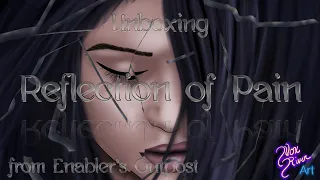 Unboxing- Reflection of Pain from Enabler's Outpost