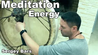 Meditation Disclosure of Male Energy (Sergey Bars, Full Version)