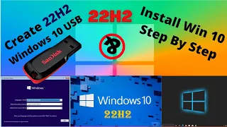 Create Windows 10 (22H2) Bootable USB and Install | Download Windows 10 22H2 ISO File