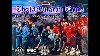 TBS 13 Bulacan Truez - Placido x Prime.1 x Thupac x Don.Chicano